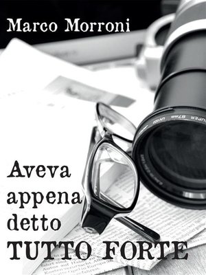 cover image of Aveva appena detto tutto forte